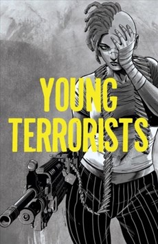 Young Terrorists Volume 1