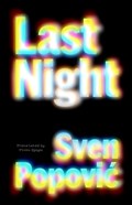 Last Night | Sven Popovic | 