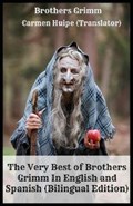 The Very Best of Brothers Grimm In English and Spanish (Bilingual Edition) | Brothers Grimm | 