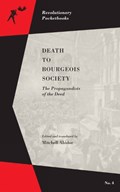 Death To Bourgeois Society | Mitchell Abidor | 