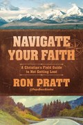 Navigate Your Faith | Ron Pratt | 