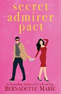 Secret Admirer Pact | Bernadette Marie | 