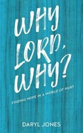 Why Lord, Why? | Daryl Jones | 