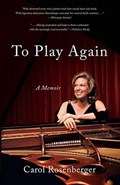 To Play Again | Carol Rosenberger | 