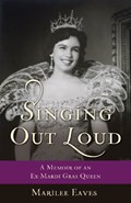 Singing Out Loud | Marilee Eaves | 