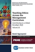 Teaching Ethics Across the Management Curriculum, Volume III | Kemi Ogunyemi | 