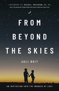 From Beyond the Skies | Juli Boit | 