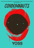 Condomnauts | auteur onbekend | 