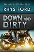 Down and Dirty | Rhys Ford | 