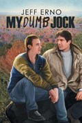 My Dumb Jock Volume 6 | Jeff Erno | 