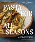 Pasta for All Seasons | Michela Tartaglia | 
