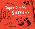 Super Simple Sumi-e | Yvonne Palka | 