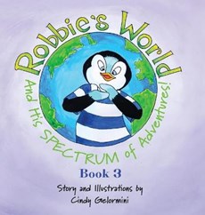 Robbie's World and His SPECTRUM of Adventures! Book 3