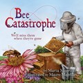 Bee Catastrophe | Marta Magellan | 