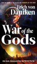 War of the Gods | Erich (Erich von Daniken) von Daniken | 