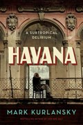 Havana | Mark Kurlansky | 