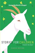 Stories for Children | Isaac Bashevis Singer | 