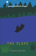 The Slave | Isaac Bashevis Singer | 