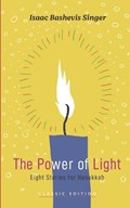 The Power of Light | Isaac Bashevis Singer | 
