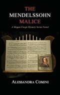 The Mendelssohn Malice | Alessandra Comini | 