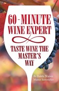 60 - Minute Wine Expert | Master Sommelier Randa Warren | 
