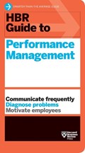 HBR Guide to Performance Management (HBR Guide Series) | Harvard Business Review | 