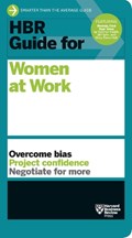 HBR Guide for Women at Work (HBR Guide Series) | Harvard Business Review | 