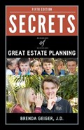 Secrets of Great Estate Planning | Brenda Geiger | 