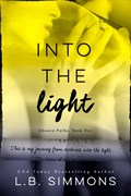 Into the Light Volume 1 | L.B. Simmons | 