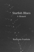 Starfish Blues | Rasheena Fountain | 