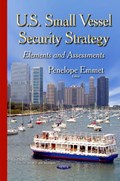 U.S. Small Vessel Security Strategy | Penelope Emmet | 