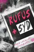 Rufus + Syd | Julia Watts ; Robin Lippincott | 
