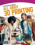 All about 3D Printing | Tracy Abell | 