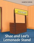 Shae and Lee's Lemonade Stand | Kaneta Purvis | 