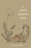 A Long Drawn Face | Homa Zarghamee | 