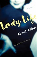 Lady Life | Ahmet Altan | 