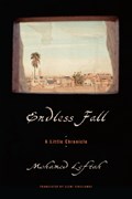 Endless Fall | Mohamed Leftah ; Eleni Sikelianos | 