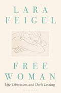 Free Woman | Lara Feigel | 
