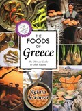 The Foods of Greece | Aglaia Kremezi | 
