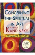 Concerning the Spiritual in Art (Enhanced) | Wassily Kandinsky | 
