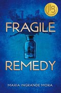 Fragile Remedy | Maria Ingrande Mora | 