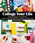 Collage Your Life | Melanie Mowinski | 