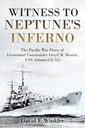 Witness to Neptune's Inferno | David F. Winkler | 