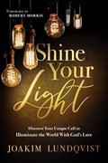 Shine Your Light | Joakim Lundqvist | 