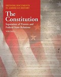 Defining Documents in American History: The Constitution | Salem Press | 