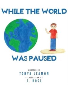 While The World Was Paused