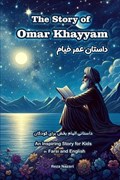 The Story of Omar Khayyam | Reza Nazari | 