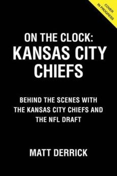 On the Clock: Kansas City Chiefs