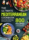The Ultimate Mediterranean Cookbook | Tara B Martinez | 