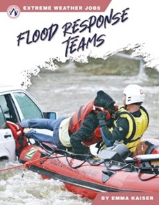 Extreme Weather Jobs: Flood Response Teams